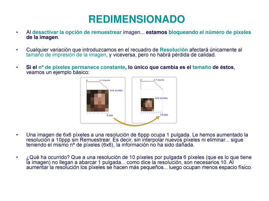 REDIMENSIONADO Al desactivar la opción de remuestrear imagen... estamos bloqueando el número de píxeles de la imagen.