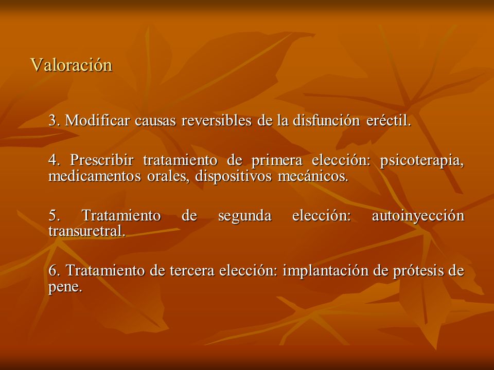 Valoración 3. Modificar causas reversibles de la disfunción eréctil.