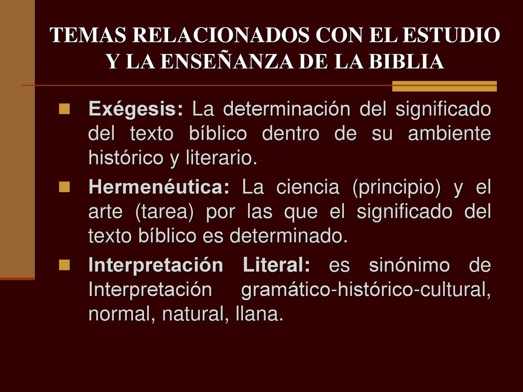 TEMAS RELACIONADOS CON EL ESTUDIO Y LA ENSEÑANZA DE LA BIBLIA