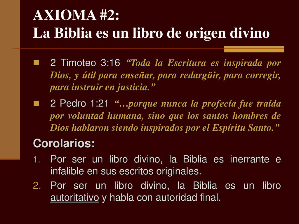 AXIOMA #2: La Biblia es un libro de origen divino