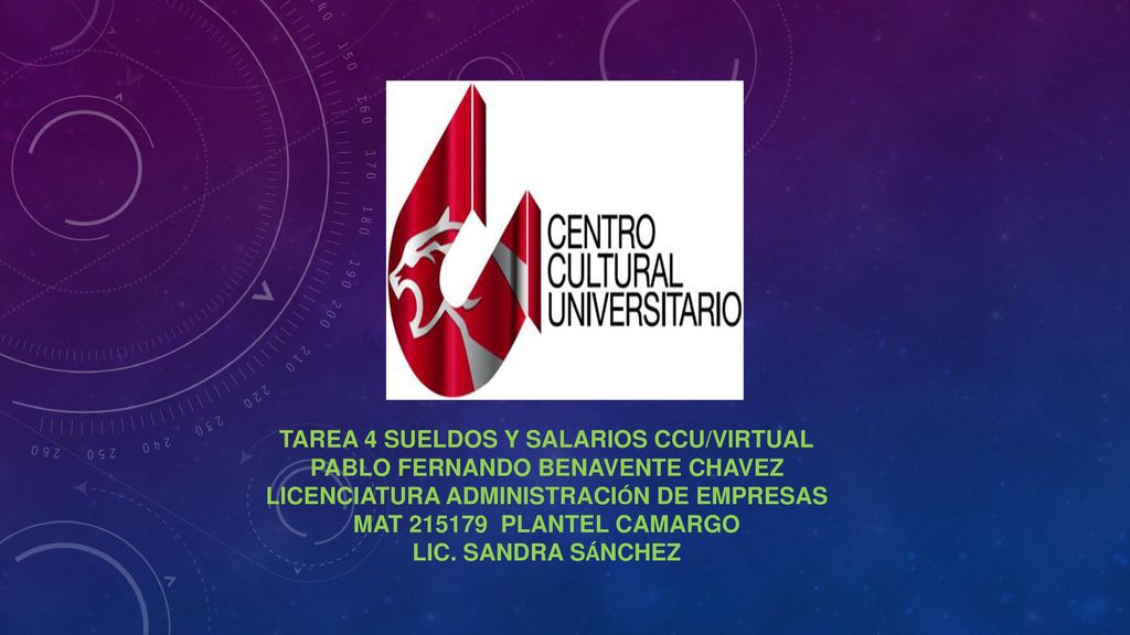 TAREA 4 SUELDOS Y SALARIOS CCU/VIRTUAL PABLO FERNANDO BENAVENTE CHAVEZ