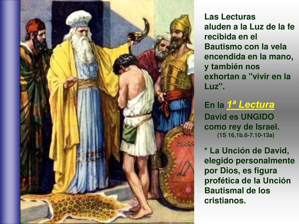 Las Lecturas aluden a la Luz de la fe recibida en el Bautismo con la vela encendida en la mano, y también nos exhortan a vivir en la Luz .