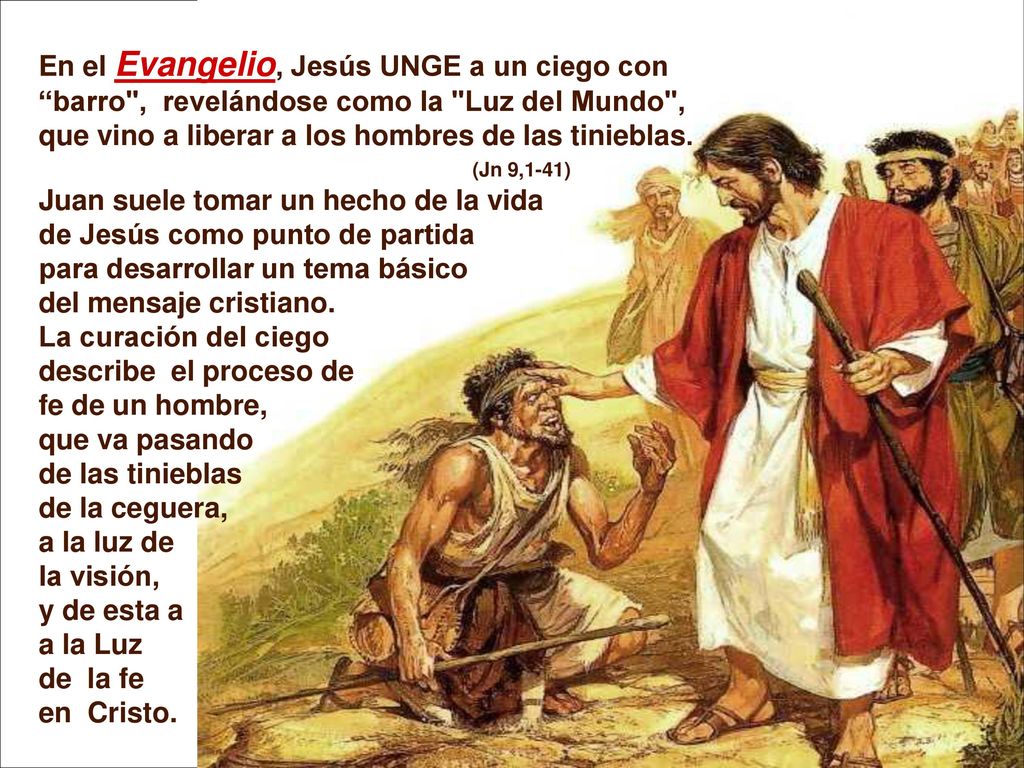 que vino a liberar a los hombres de las tinieblas.