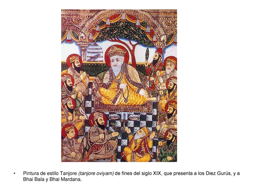 Pintura de estilo Tanjore (tanjore oviyam) de fines del siglo XIX, que presenta a los Diez Gurús, y a Bhai Bala y Bhai Mardana.