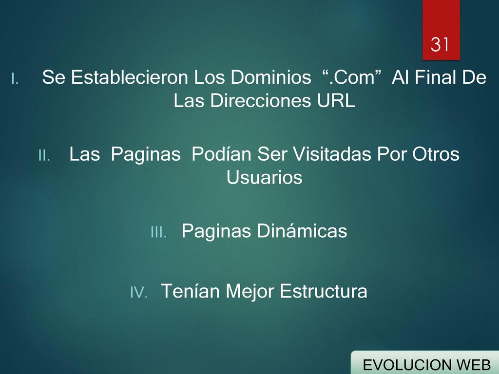 Se Establecieron Los Dominios .Com Al Final De Las Direcciones URL