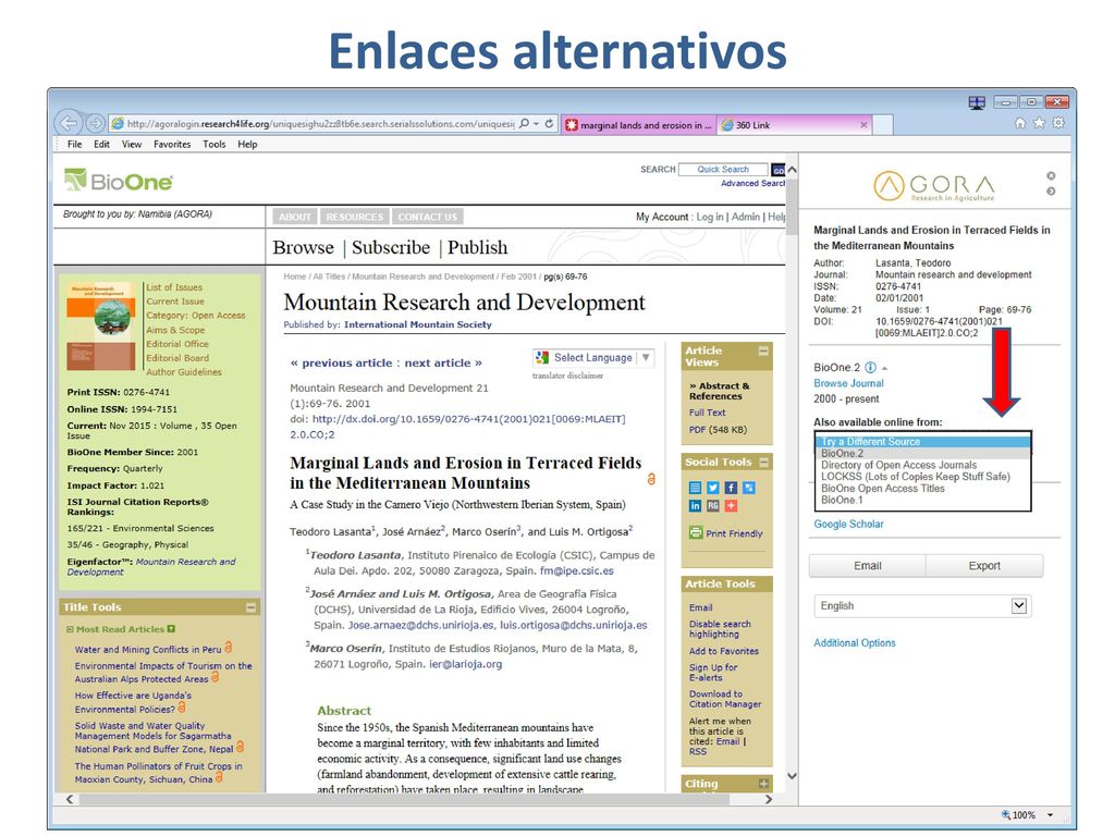 Enlaces alternativos From the new screen, choose a link to the article or journal.