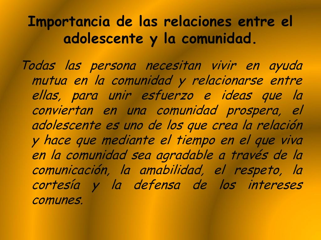 Importancia de las relaciones entre el adolescente y la comunidad.