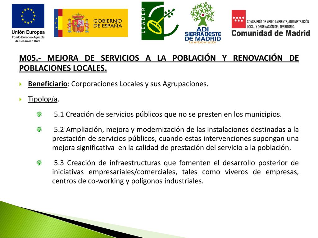 M05.- MEJORA DE SERVICIOS A LA POBLACIÓN Y RENOVACIÓN DE POBLACIONES LOCALES.