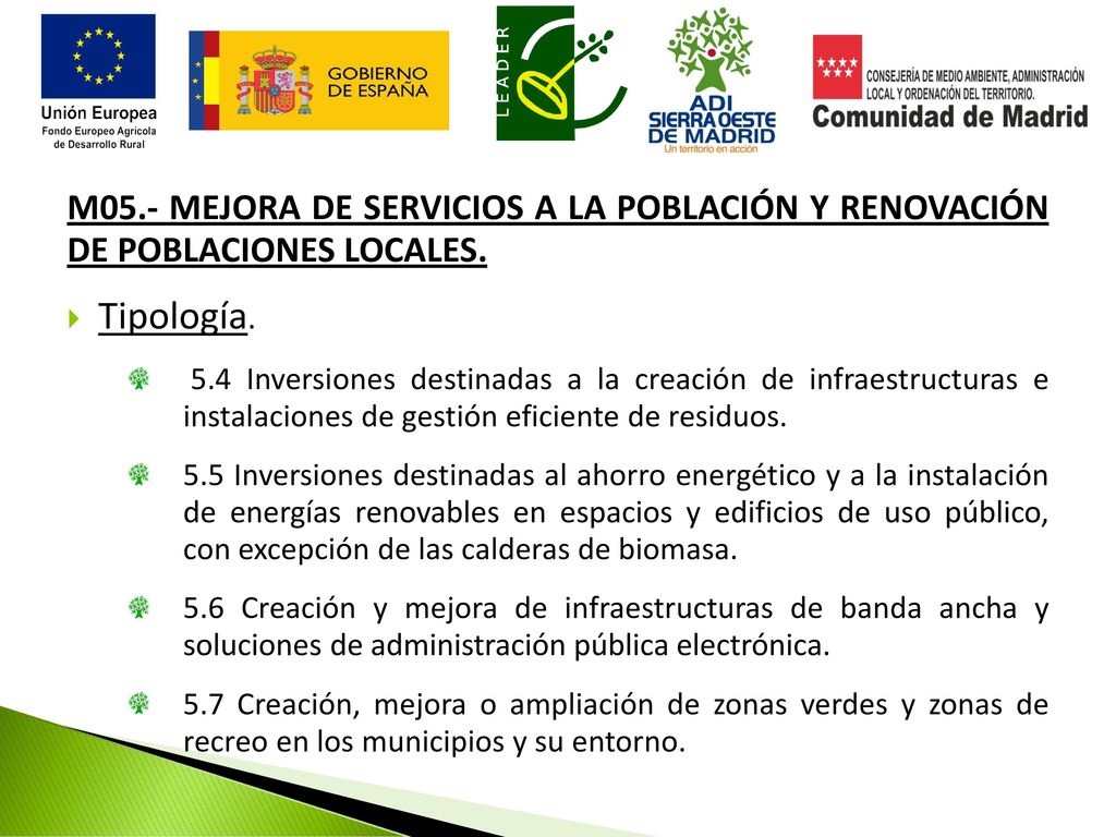 M05.- MEJORA DE SERVICIOS A LA POBLACIÓN Y RENOVACIÓN DE POBLACIONES LOCALES.