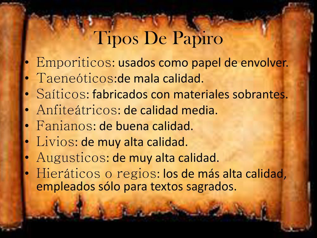 Tipos De Papiro Emporiticos: usados como papel de envolver.