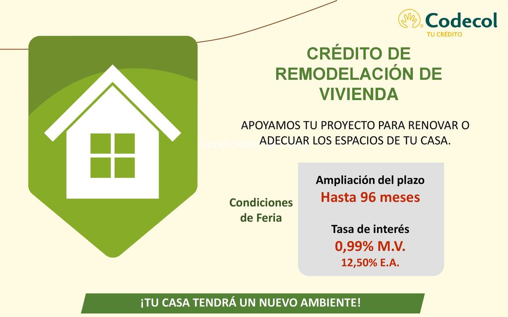CRÉDITO DE REMODELACIÓN DE VIVIENDA ¡TU CASA TENDRÁ UN NUEVO AMBIENTE!
