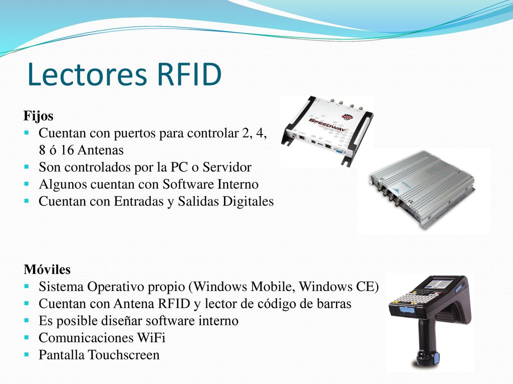 Lectores RFID Fijos Cuentan con puertos para controlar 2, 4,