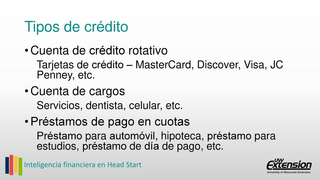 Tipos de crédito Cuenta de crédito rotativo Cuenta de cargos