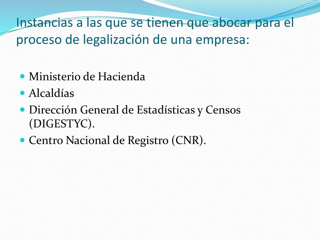 Instancias a las que se tienen que abocar para el proceso de legalización de una empresa: