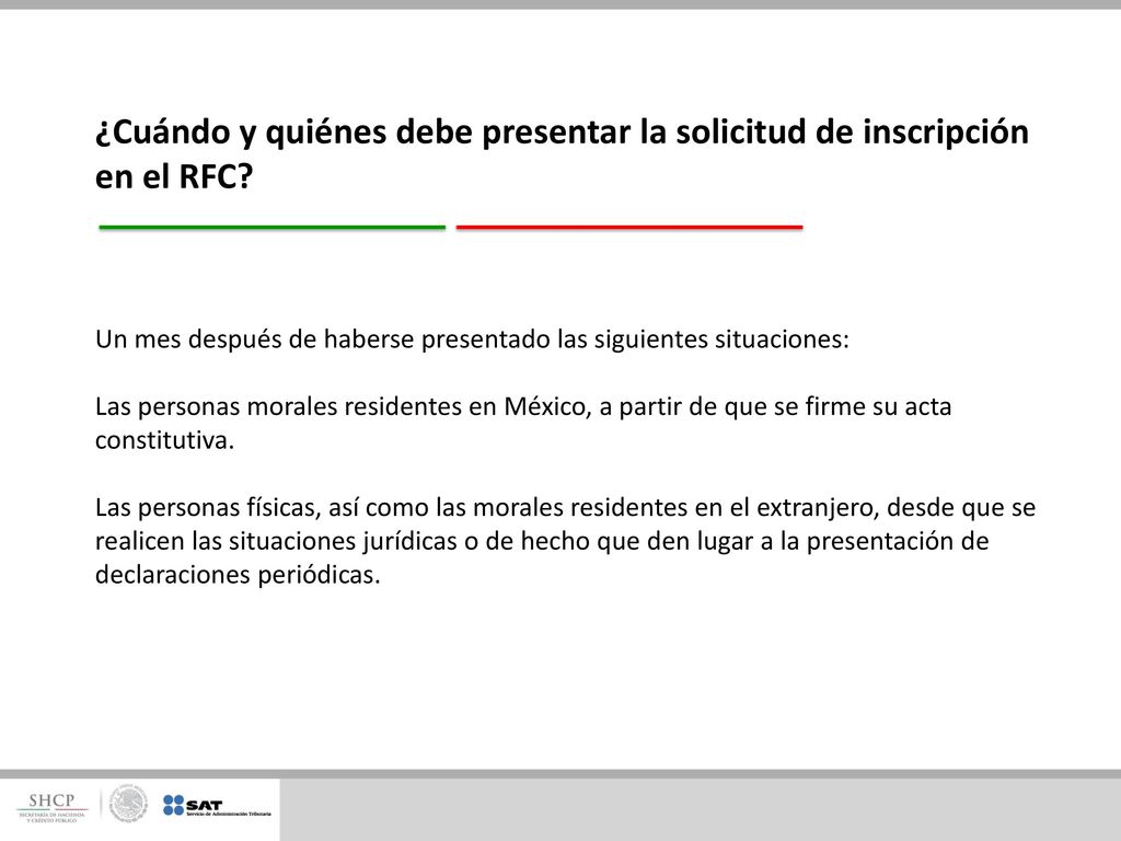 ¿Cuándo y quiénes debe presentar la solicitud de inscripción en el RFC