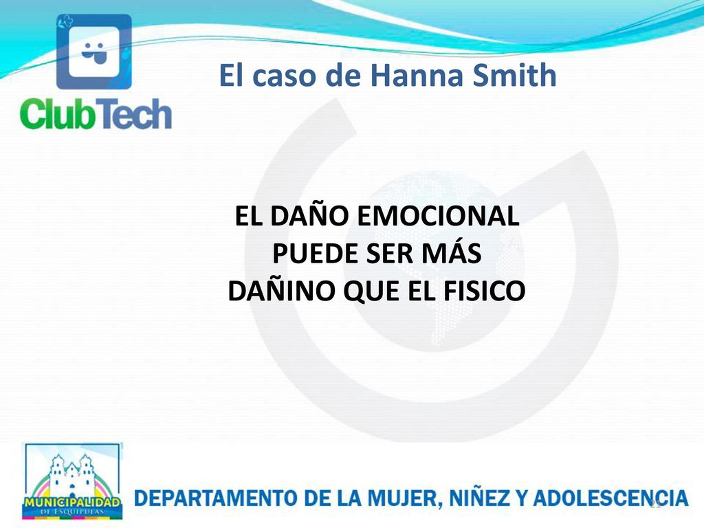 El caso de Hanna Smith EL DAÑO EMOCIONAL PUEDE SER MÁS