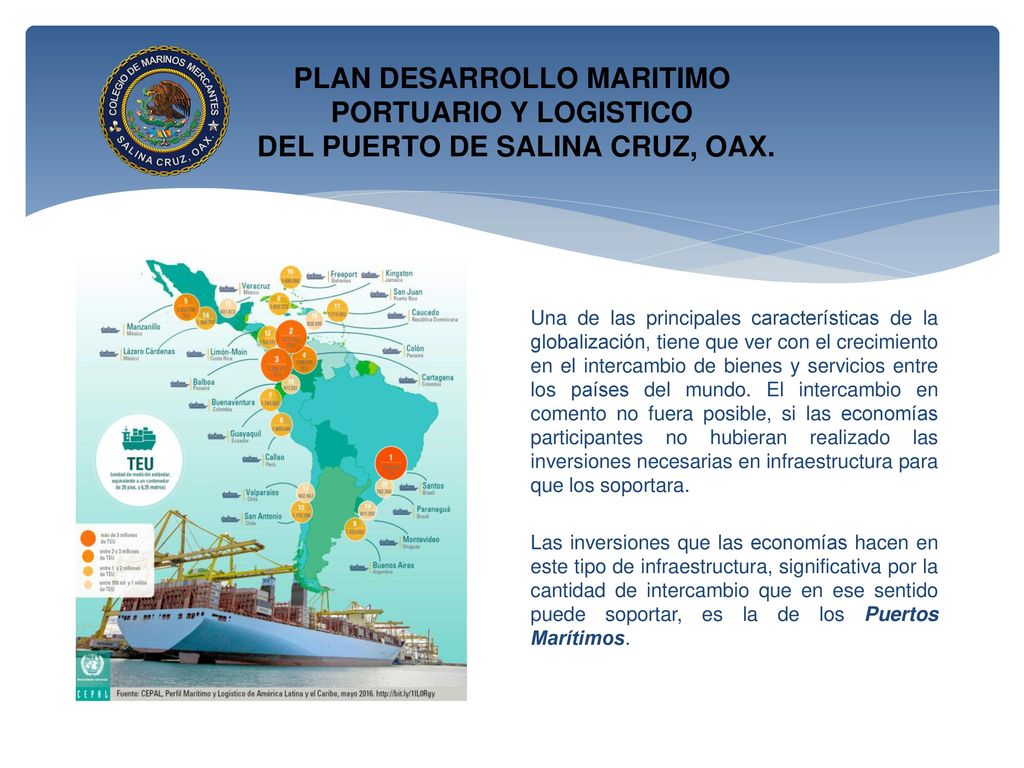 PLAN DESARROLLO MARITIMO PORTUARIO Y LOGISTICO DEL PUERTO DE SALINA CRUZ, OAX.