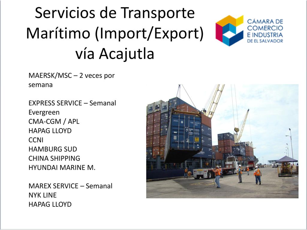 Servicios de Transporte Marítimo (Import/Export) vía Acajutla