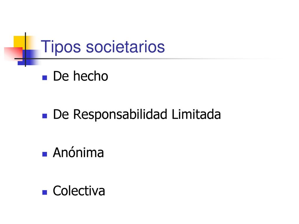 Tipos societarios De hecho De Responsabilidad Limitada Anónima