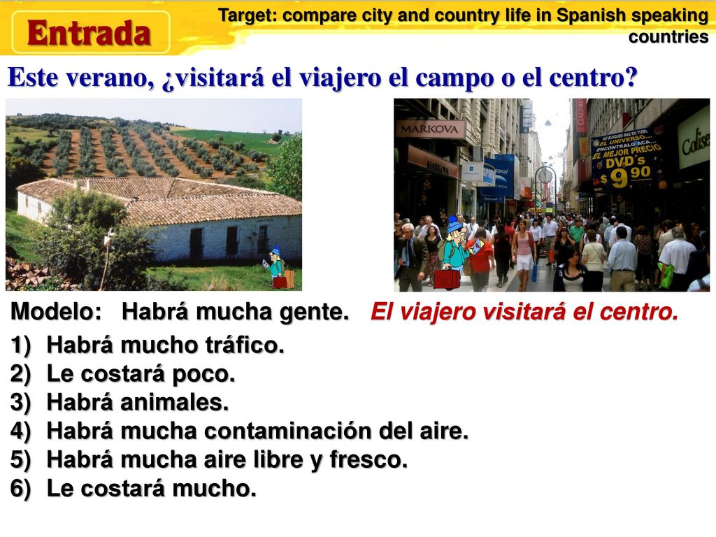 Este verano, ¿visitará el viajero el campo o el centro