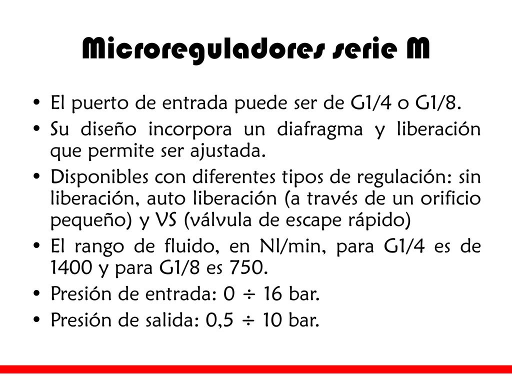 Reguladores serie N El puerto de entrada puede ser de G1/4 o G1/8.