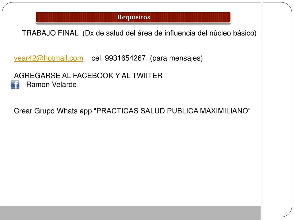 Requisitos TRABAJO FINAL (Dx de salud del área de influencia del núcleo básico) cel (para mensajes)