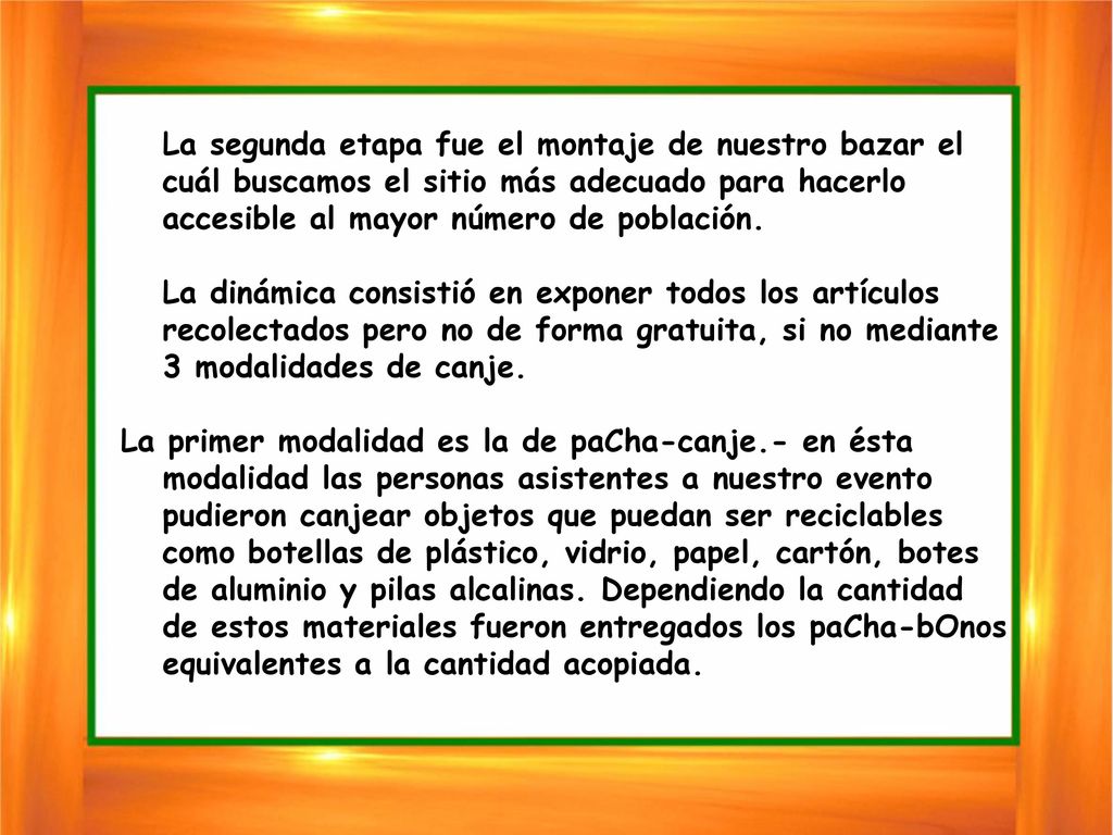 La segunda etapa fue el montaje de nuestro bazar el cuál buscamos el sitio más adecuado para hacerlo accesible al mayor número de población.