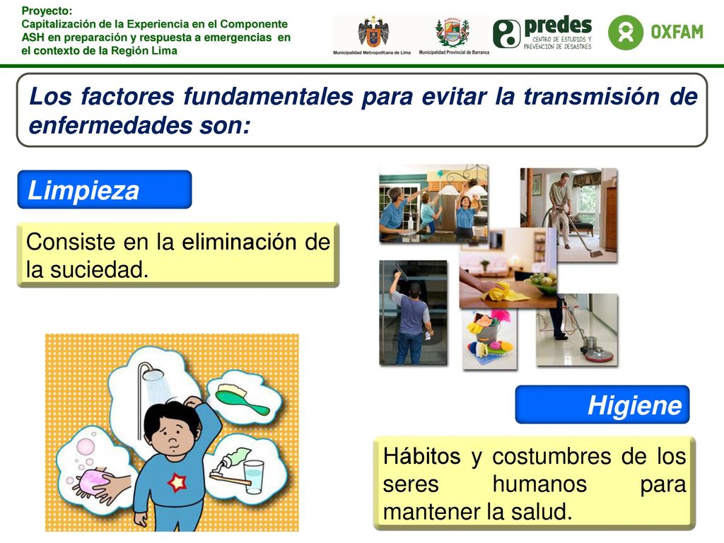 Los factores fundamentales para evitar la transmisión de enfermedades son: