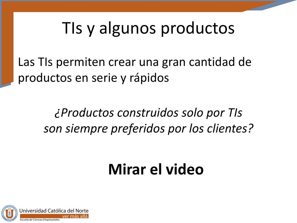 TIs y algunos productos