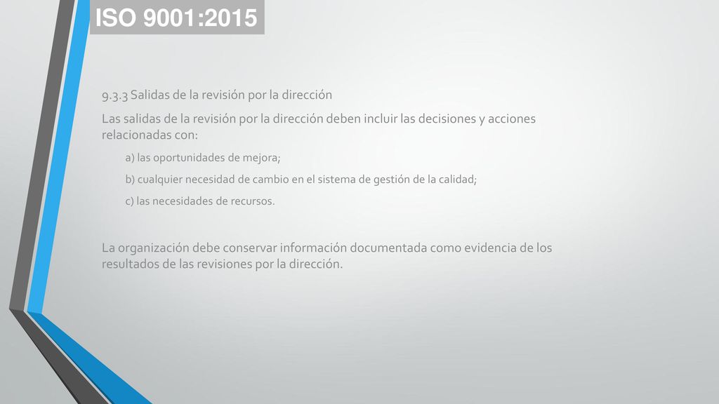 ISO 9001: Salidas de la revisión por la dirección
