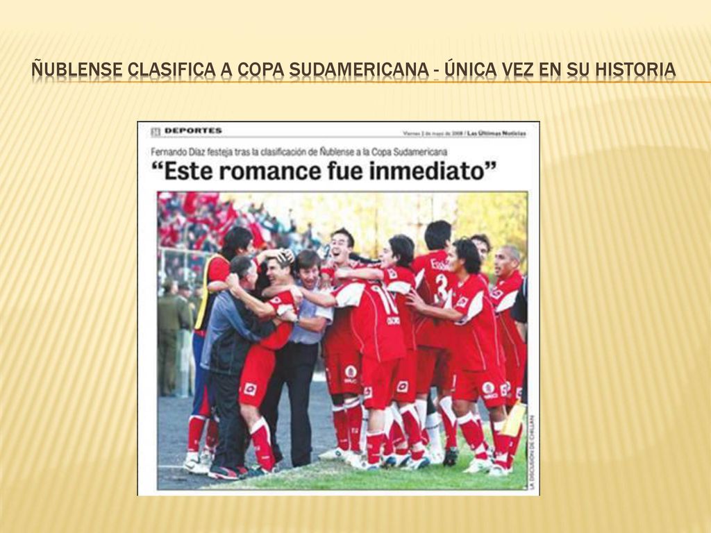 Ñublense clasifica a copa sudamericana - única vez en su historia