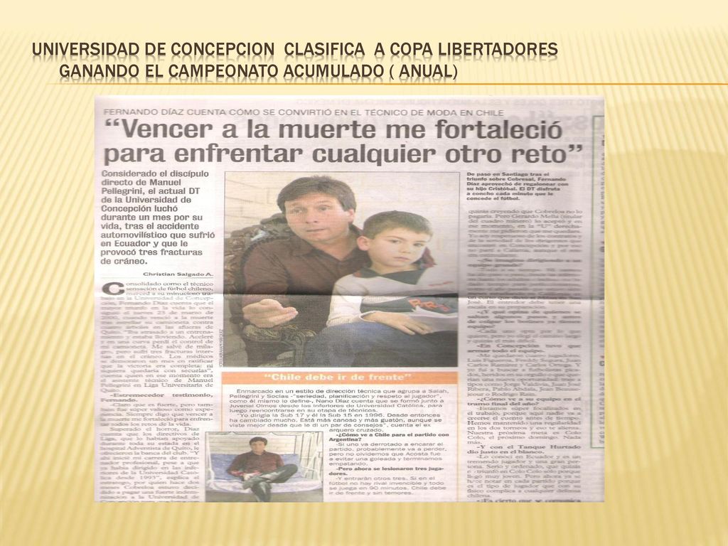 UNIVERSIDAD DE CONCEPCION CLASIFICA A COPA LIBERTADORES Ganando el campeonato acumulado ( anual)