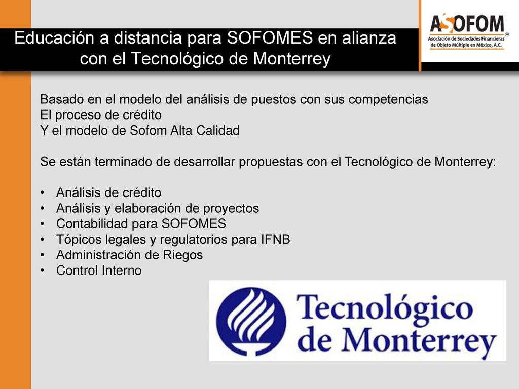 Educación a distancia para SOFOMES en alianza con el Tecnológico de Monterrey