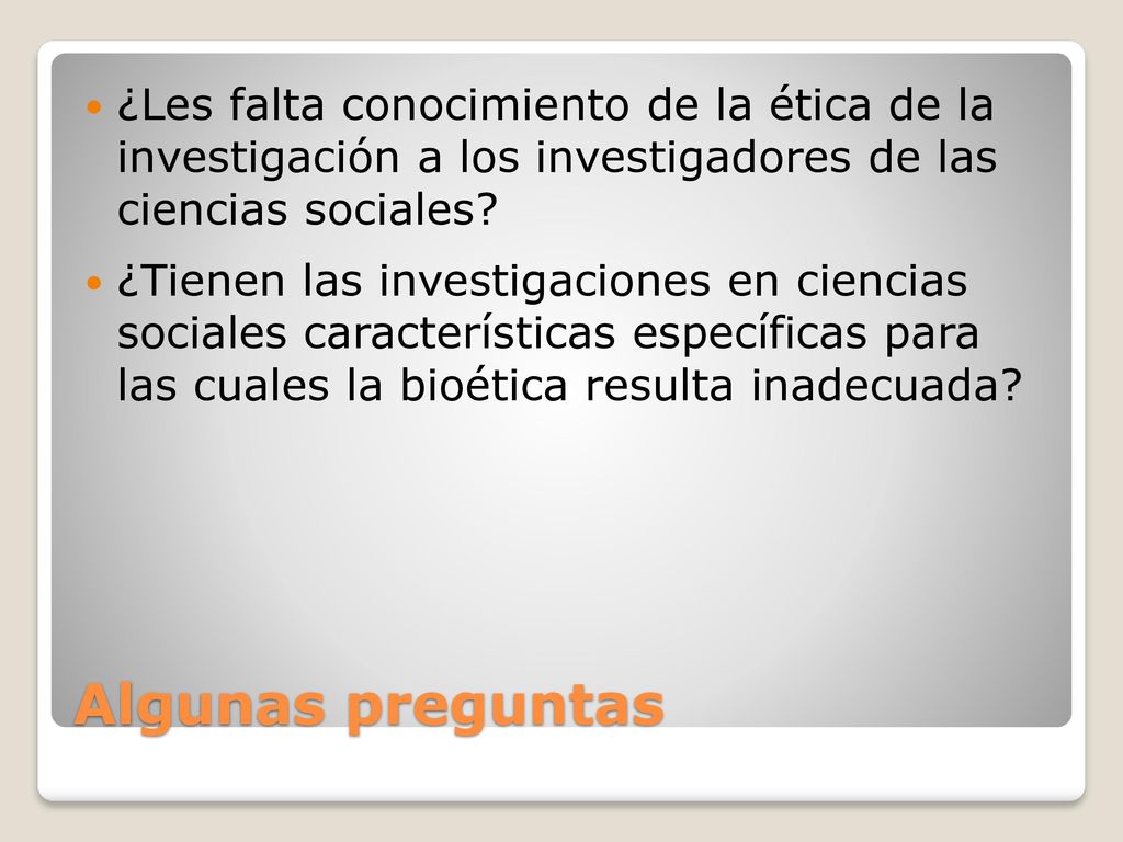 ¿Les falta conocimiento de la ética de la investigación a los investigadores de las ciencias sociales