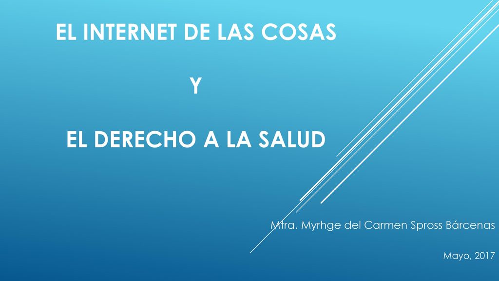El internet de las cosas y el Derecho a la Salud