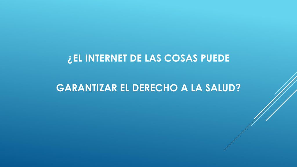 ¿El internet de las cosas puede garantizar el derecho a la salud