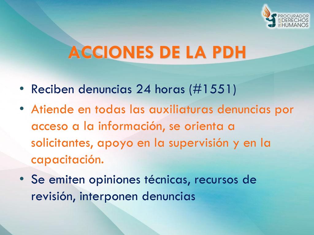 ACCIONES DE LA PDH Reciben denuncias 24 horas (#1551)