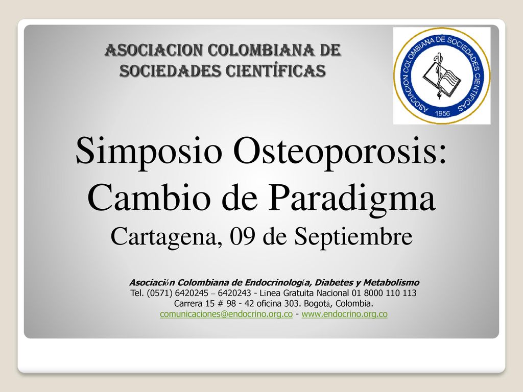 Simposio Osteoporosis: Cambio de Paradigma Cartagena, 09 de Septiembre