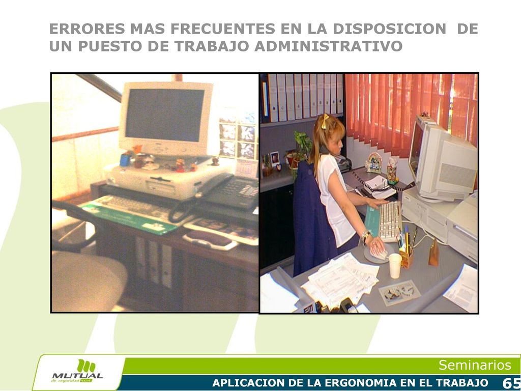 ERRORES MAS FRECUENTES EN LA DISPOSICION DE UN PUESTO DE TRABAJO ADMINISTRATIVO