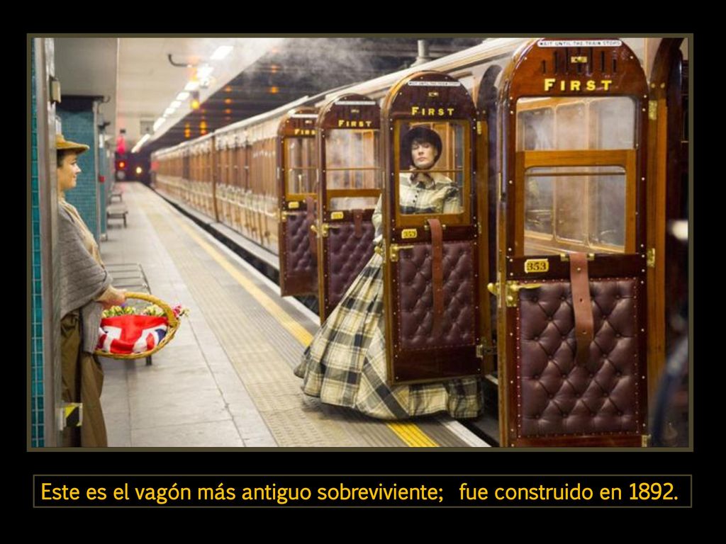 Este es el vagón más antiguo sobreviviente; fue construido en 1892.