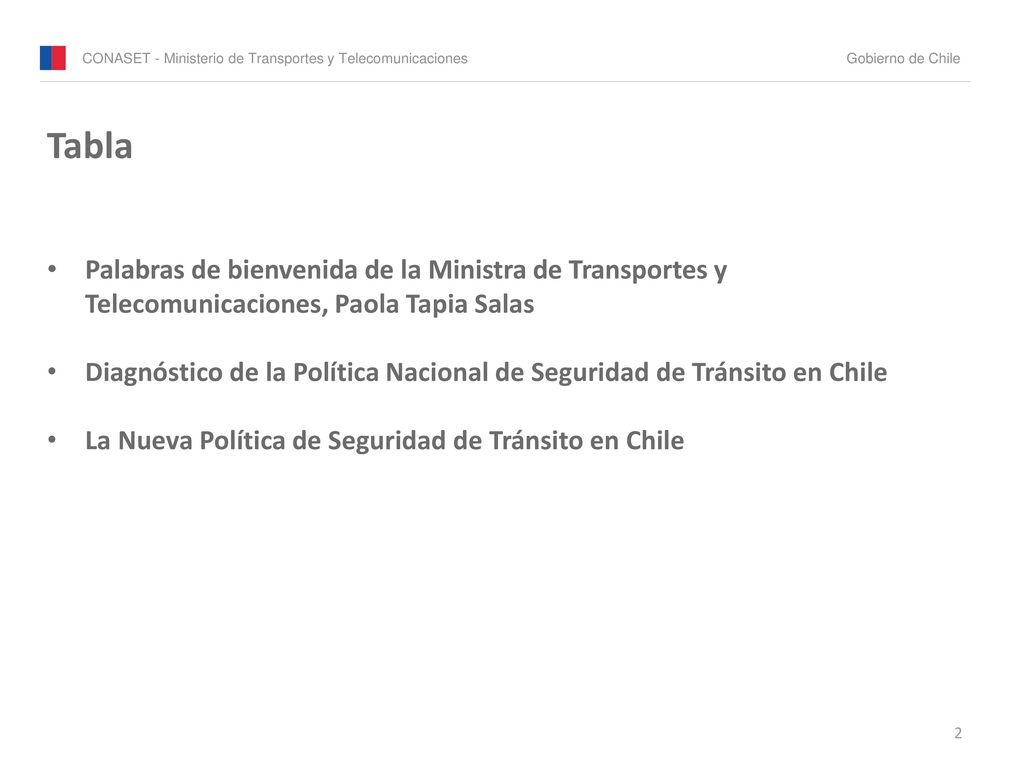 Tabla Palabras de bienvenida de la Ministra de Transportes y Telecomunicaciones, Paola Tapia Salas.