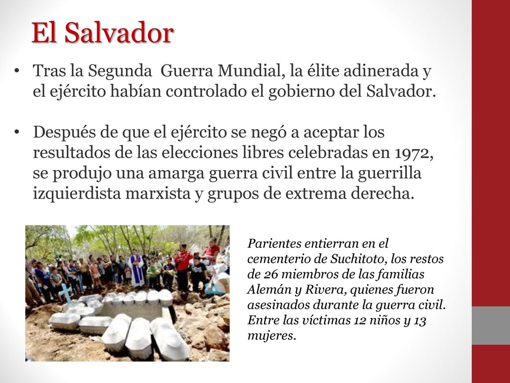 El Salvador Tras la Segunda Guerra Mundial, la élite adinerada y el ejército habían controlado el gobierno del Salvador.