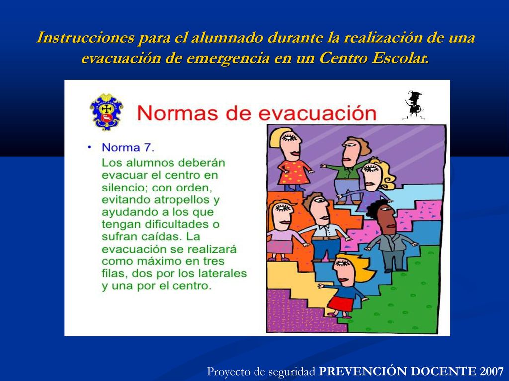 Instrucciones para el alumnado durante la realización de una evacuación de emergencia en un Centro Escolar.