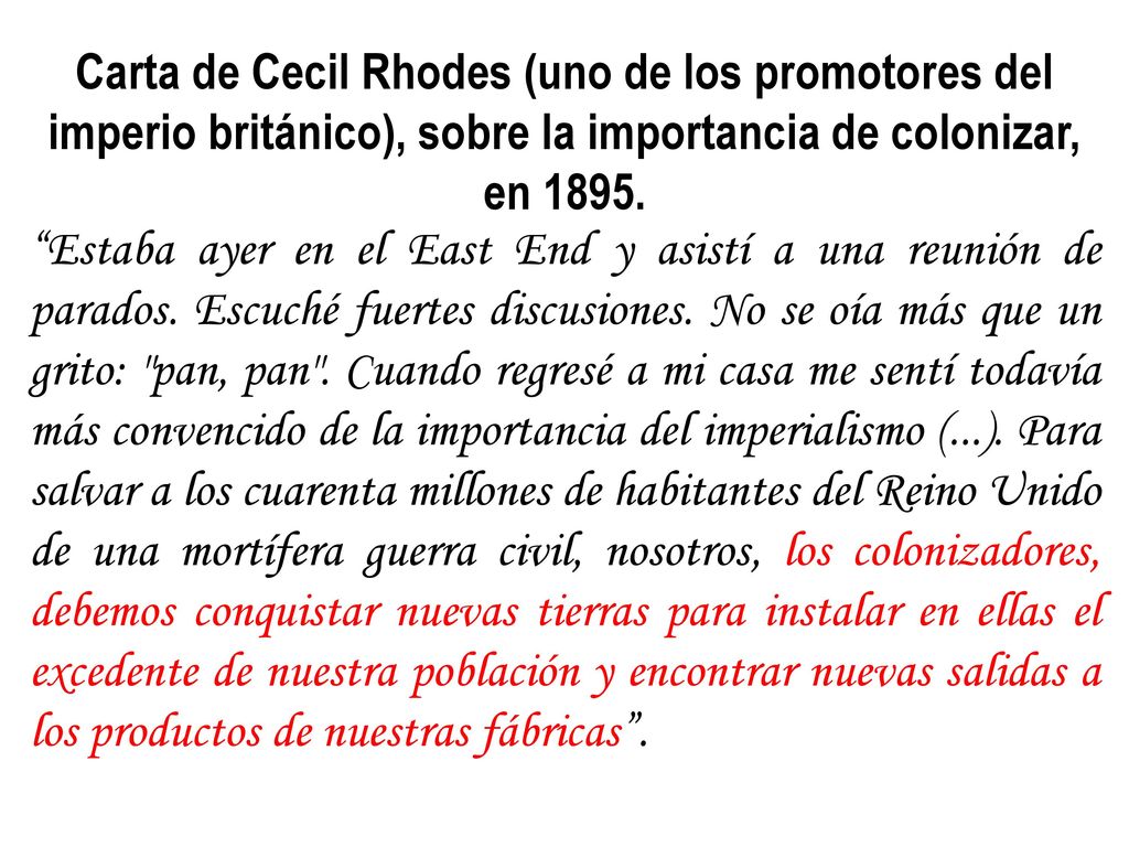 Carta de Cecil Rhodes (uno de los promotores del imperio británico), sobre la importancia de colonizar, en 1895.