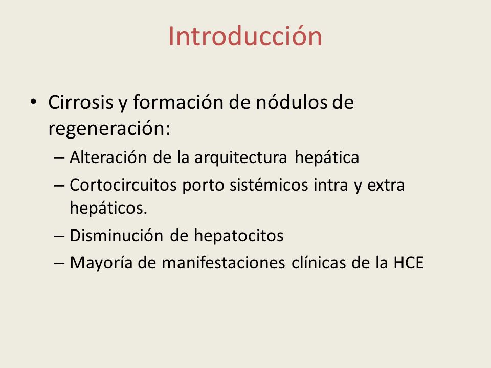 Introducción Cirrosis y formación de nódulos de regeneración: