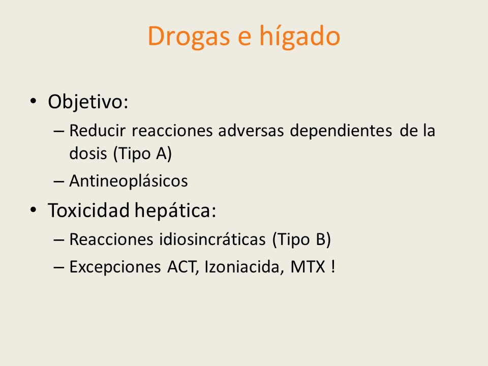 Drogas e hígado Objetivo: Toxicidad hepática: