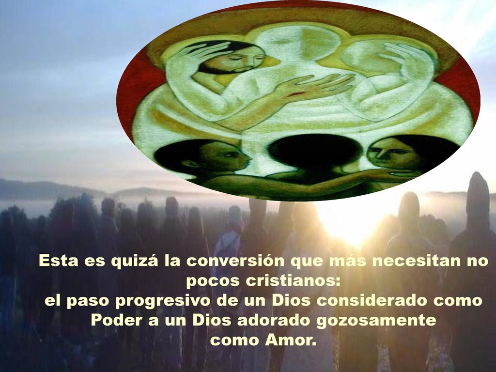 Esta es quizá la conversión que más necesitan no pocos cristianos: