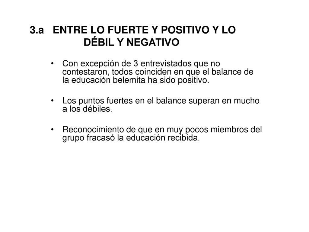 3.a ENTRE LO FUERTE Y POSITIVO Y LO DÉBIL Y NEGATIVO
