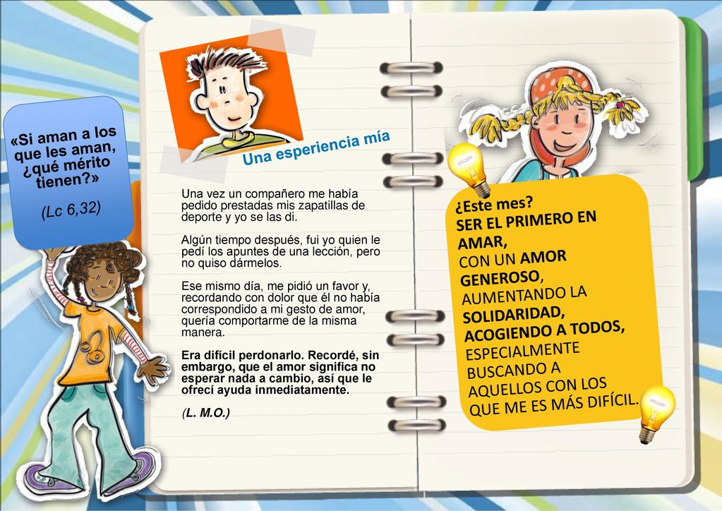 «Si aman a los que les aman, ¿qué mérito tienen »