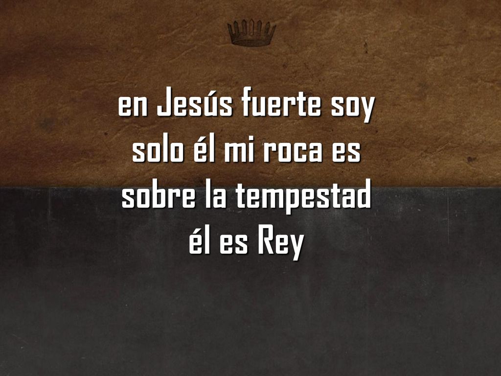en Jesús fuerte soy solo él mi roca es sobre la tempestad él es Rey